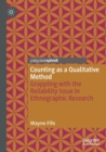 Image for Counting as a qualitative method  : grappling with the reliability issue in ethnographic research