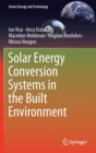 Image for Solar Energy Conversion Systems in the Built Environment