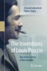 Image for The Inventions of Louis Pouzin : One of the Fathers of the Internet