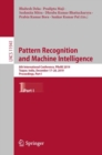 Image for Pattern Recognition and Machine Intelligence: 8th International Conference, PReMI 2019, Tezpur, India, December 17-20, 2019, Proceedings, Part I : 11941