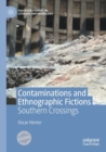 Image for Contaminations and Ethnographic Fictions