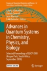 Image for Advances in Quantum Systems in Chemistry, Physics, and Biology: Selected Proceedings of QSCP-XXIII (Kruger Park, South Africa, September 2018) : 32