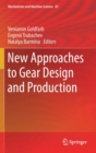 Image for New Approaches to Gear Design and Production