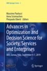 Image for Advances in Optimization and Decision Science for Society, Services and Enterprises: ODS, Genoa, Italy, September 4-7, 2019