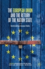 Image for The European Union and the Return of the Nation State