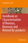 Image for Handbook on Characterization of Biomass, Biowaste and Related By-Products