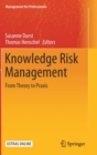 Image for Knowledge Risk Management : From Theory to Praxis
