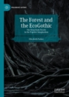 Image for The Forest and the EcoGothic
