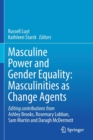 Image for Masculine Power and Gender Equality: Masculinities as Change Agents
