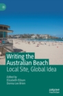Image for Writing the Australian beach  : local site, global idea