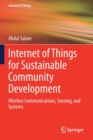 Image for Internet of Things for Sustainable Community Development : Wireless Communications, Sensing, and Systems