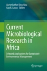 Image for Current Microbiological Research in Africa: Selected Applications for Sustainable Environmental Management