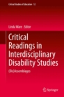 Image for Critical Readings in Interdisciplinary Disability Studies: (Dis)Assemblages : 12