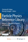 Image for Particle Physics Reference Library : Volume 2: Detectors for Particles and Radiation