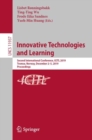 Image for Innovative technologies and learning: Second International Conference, ICITL 2019, Tromso, Norway, December 2-5, 2019, proceedings : 11937