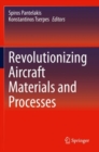 Image for Revolutionizing aircraft materials and processes