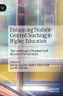 Image for Enhancing student-centred teaching in higher education  : the landscape of student-staff research partnerships