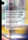 Image for Enhancing Student-Centred Teaching in Higher Education: The Landscape of Student-Staff Research Partnerships