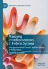 Image for Managing Interdependencies in Federal Systems
