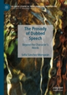 Image for The Prosody of Dubbed Speech: Beyond the Character&#39;s Words