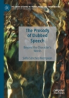 Image for The prosody of dubbed speech  : beyond the character&#39;s words