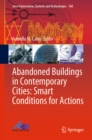 Image for Abandoned Buildings in Contemporary Cities: Smart Conditions for Actions