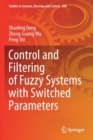 Image for Control and Filtering of Fuzzy Systems with Switched Parameters