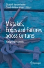 Image for Mistakes, Errors and Failures across Cultures: Navigating Potentials