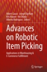 Image for Advances on Robotic Item Picking: Applications in Warehousing &amp; E-Commerce Fulfillment