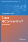 Image for Tumor Microenvironment : Recent Advances