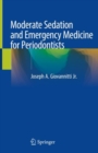 Image for Moderate Sedation and Emergency Medicine for Periodontists