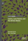 Image for Carers, Care Homes and the British Media
