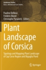 Image for Plant landscape of corsica  : typology and mapping plant landscape of Cap Corse region and Biguglia pond
