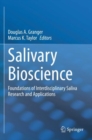 Image for Salivary Bioscience : Foundations of Interdisciplinary Saliva Research and Applications
