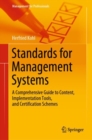Image for Standards for Management Systems : A Comprehensive Guide to Content, Implementation Tools, and Certification Schemes