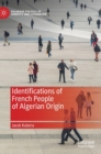 Image for Identifications of French People of Algerian Origin