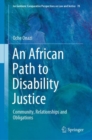 Image for African Path to Disability Justice: Community, Relationships and Obligations