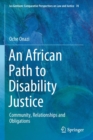 Image for An African Path to Disability Justice : Community, Relationships and Obligations