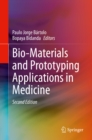 Image for Bio-Materials and Prototyping Applications in Medicine