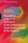 Image for Proceedings of the 2018 Conference of the Computational Social Science Society of the Americas