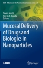 Image for Mucosal Delivery of Drugs and Biologics in Nanoparticles