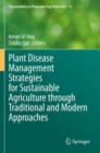 Image for Plant Disease Management Strategies for Sustainable Agriculture through Traditional and Modern Approaches