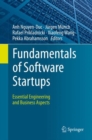 Image for Fundamentals of Software Startups: Essential Engineering and Business Aspects