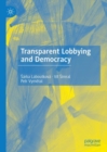Image for Transparent Lobbying and Democracy