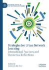 Image for Strategies for Urban Network Learning: International Practices and Theoretical Reflections