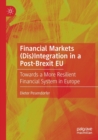 Image for Financial markets (dis)integration in a post-Brexit EU  : towards a more resilient financial system in Europe