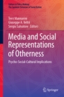 Image for Media and Social Representations of Otherness: Psycho-Social-Cultural Implications