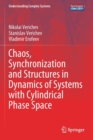 Image for Chaos, Synchronization and Structures in Dynamics of Systems with Cylindrical Phase Space