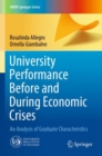 Image for University Performance Before and During Economic Crises : An Analysis of Graduate Characteristics