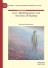 Image for Joyce, multilingualism and the ethics of reading
